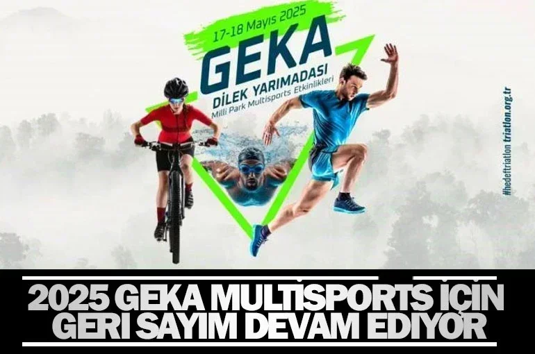 2025 Geka Multisports İçin Geri Sayım Devam Ediyor