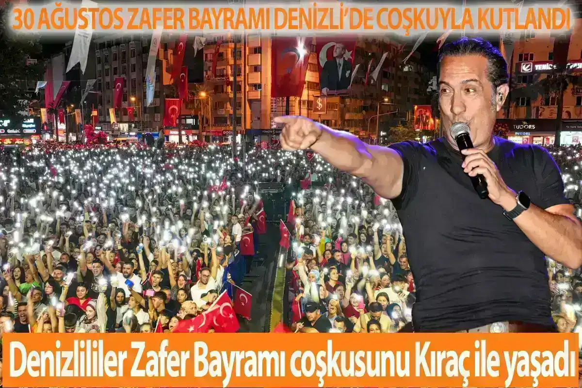 30 Ağustos Zafer Bayramı Denizli’de coşkuyla kutlandı