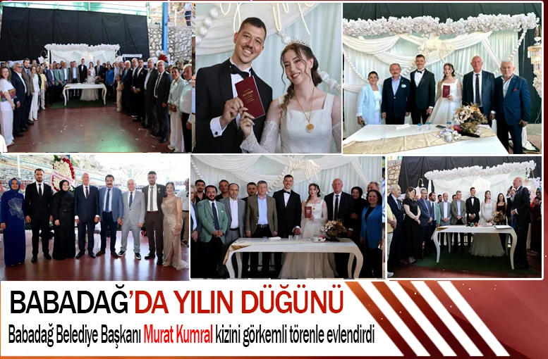Babadağ Belediye Başkanı Murat Kumral kızını görkemli törenle evlendirdi