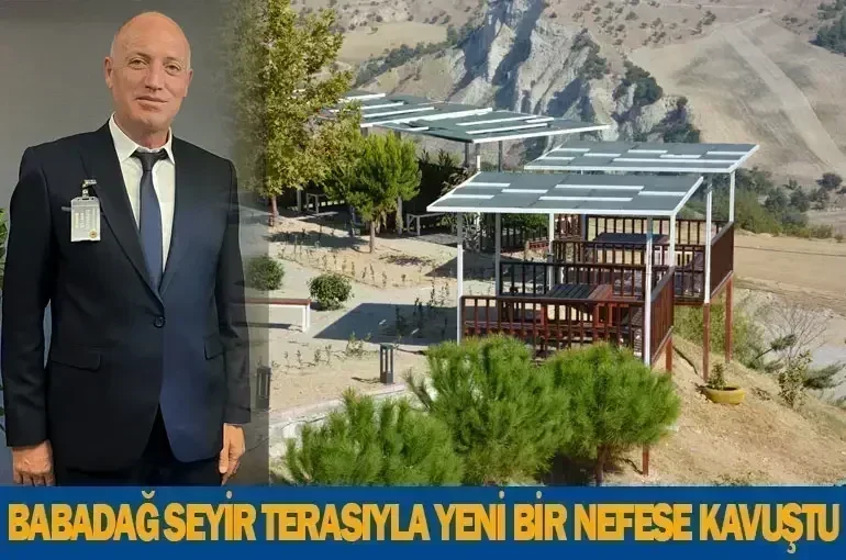 Babadağ seyir terasıyla yeni bir nefese kavuştu
