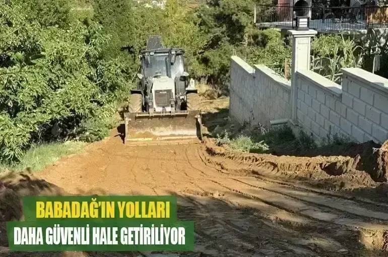 Babadağ'ın Yolları Daha Güvenli Hale Getiriliyor