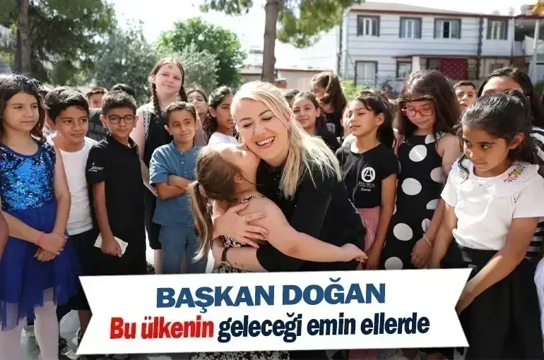 Başkan doğan bu ülkenin geleceği emin ellerde