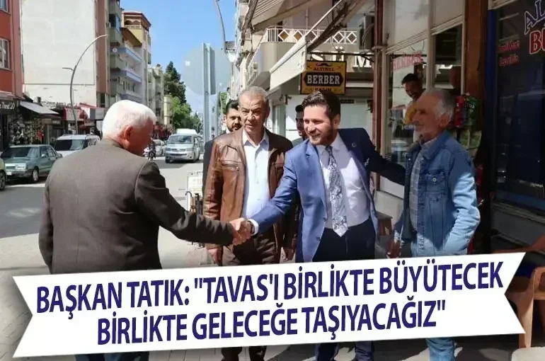 Başkan Tatık: "Tavas'ı Birlikte Büyütecek, Birlikte Geleceğe Taşıyacağız"