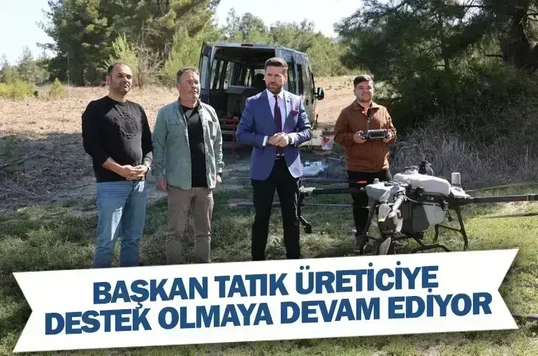 Başkan Tatık Üreticiye Destek Olmaya Devam Ediyor