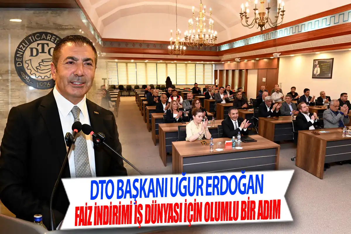 Başkan Uğur Erdoğan Faiz İndirimi İş Dünyası İçin Olumlu Bir Adım