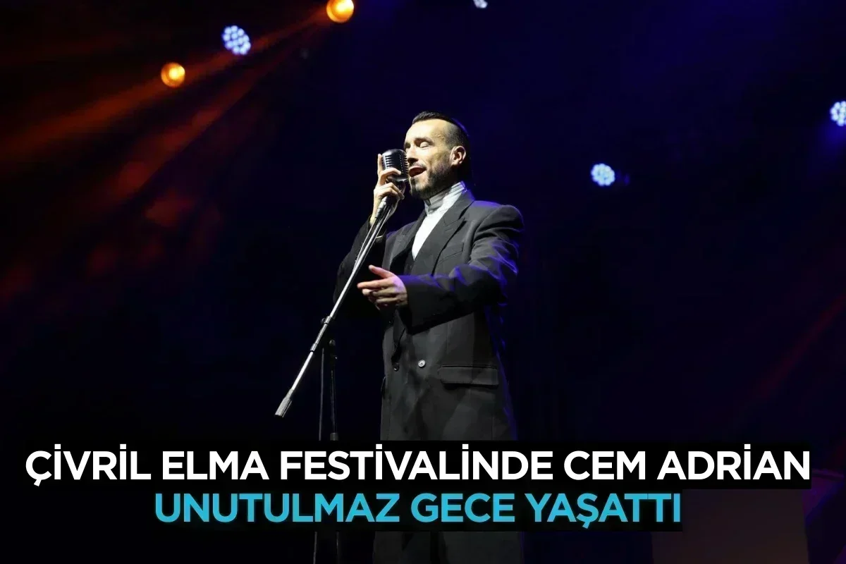 Çivril Elma Festivalinde Cem Adrian unutulmaz gece yaşattı