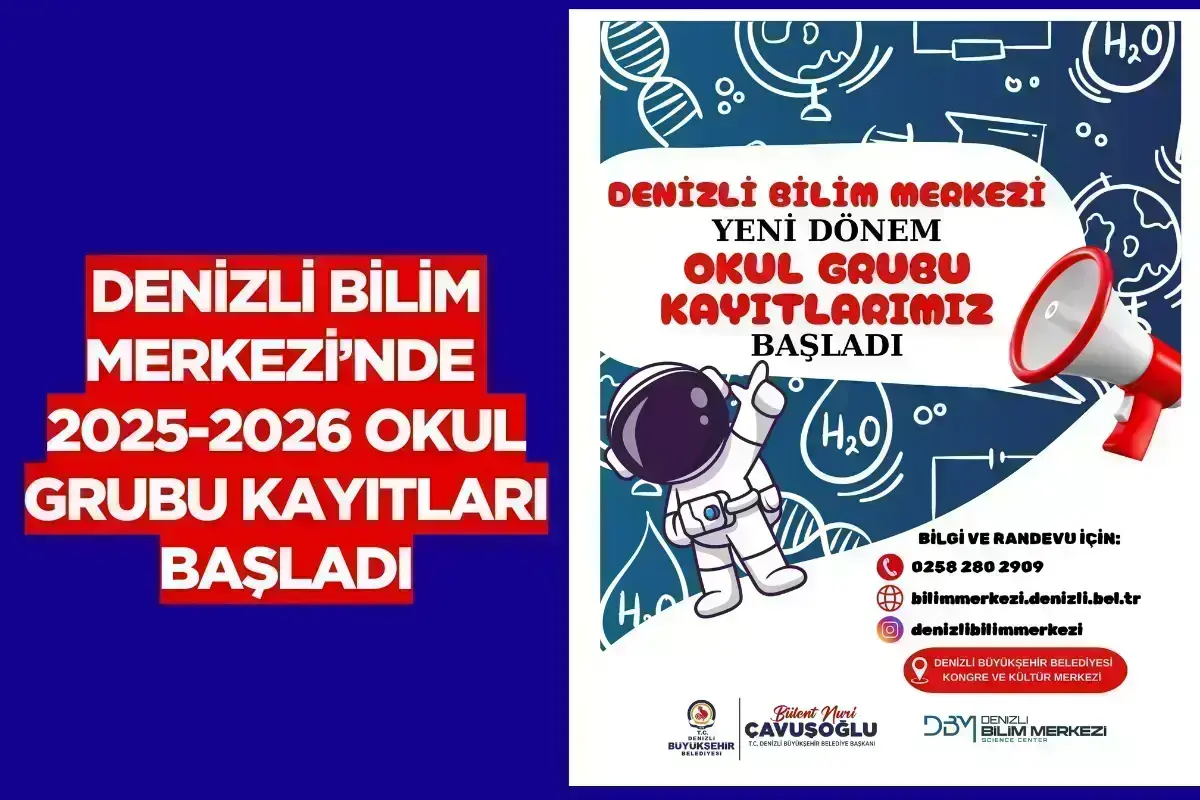 Denizli Bilim Merkezi’nde 2025-2026 okul grubu kayıtları başladı