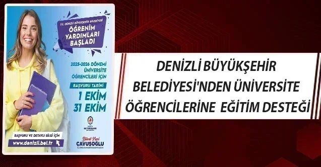 Denizli Büyükşehir Belediyesi'nden Üniversite Öğrencilerine Eğitim Desteği