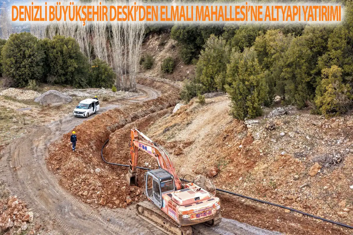 Denizli Büyükşehir DESKİ’den Elmalı Mahallesi’ne altyapı yatırımı