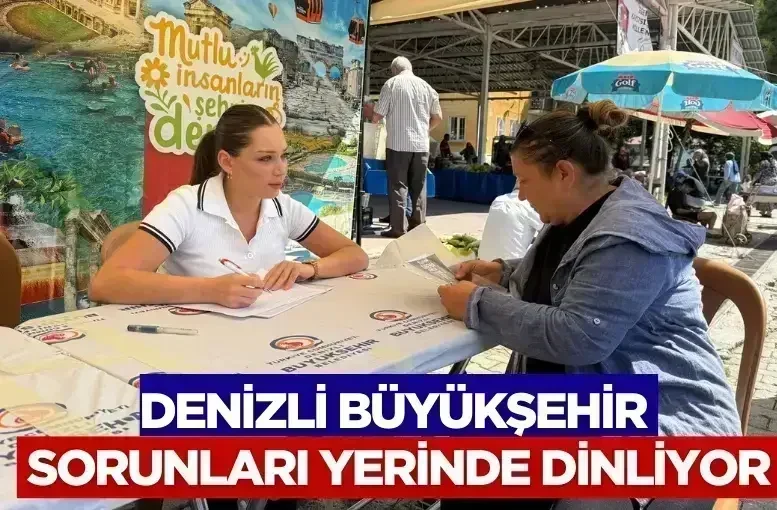 Denizli Büyükşehir sorunları yerinde dinliyor