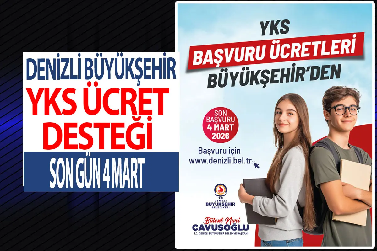 Denizli Büyükşehir YKS ücret desteği için son gün 4 Mart
