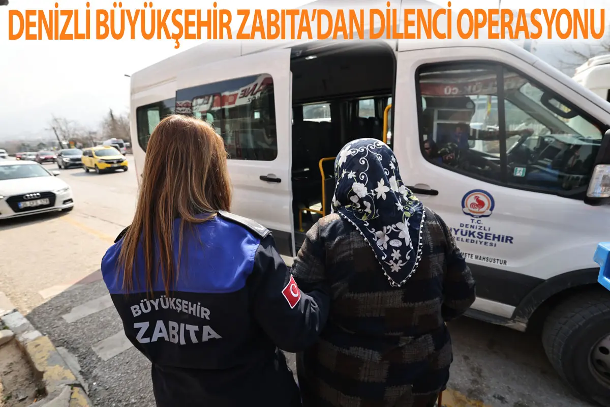 Denizli Büyükşehir Zabıta’dan dilenci operasyonu