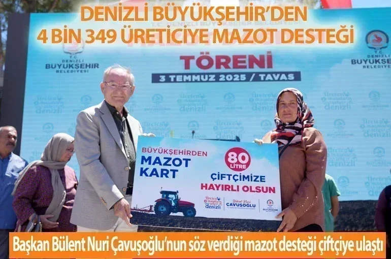 Denizli Büyükşehir’den 4 bin 349 üreticiye mazot desteği