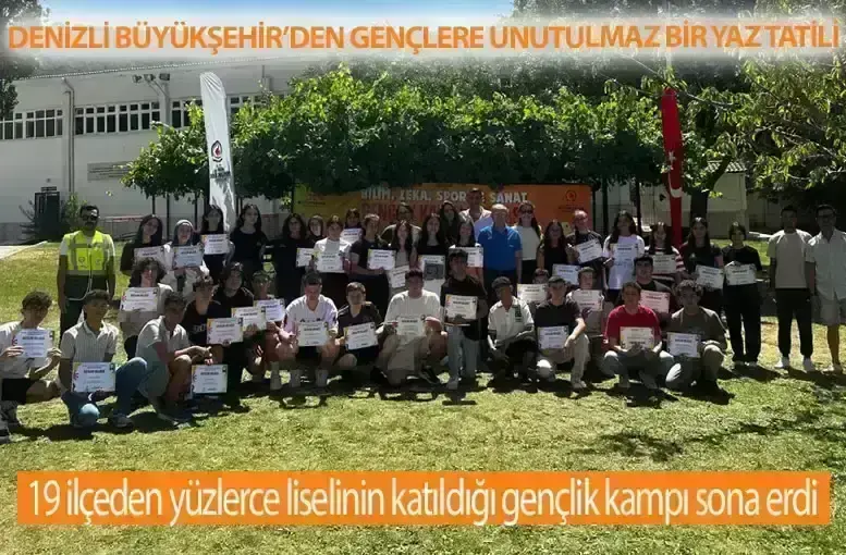 Denizli Büyükşehir’den gençlere unutulmaz bir yaz tatili