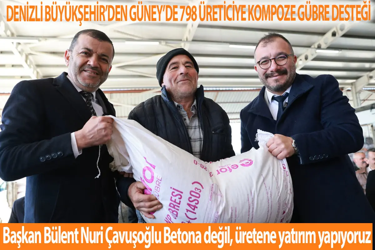 Denizli Büyükşehir’den Güney’de 798 üreticiye kompoze gübre desteği