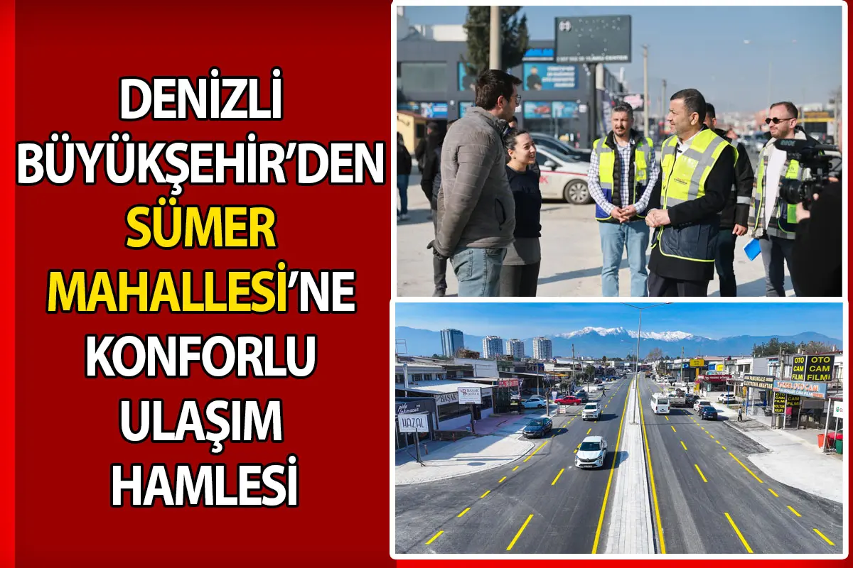 Denizli Büyükşehir’den Sümer’e konforlu ulaşım hamlesi