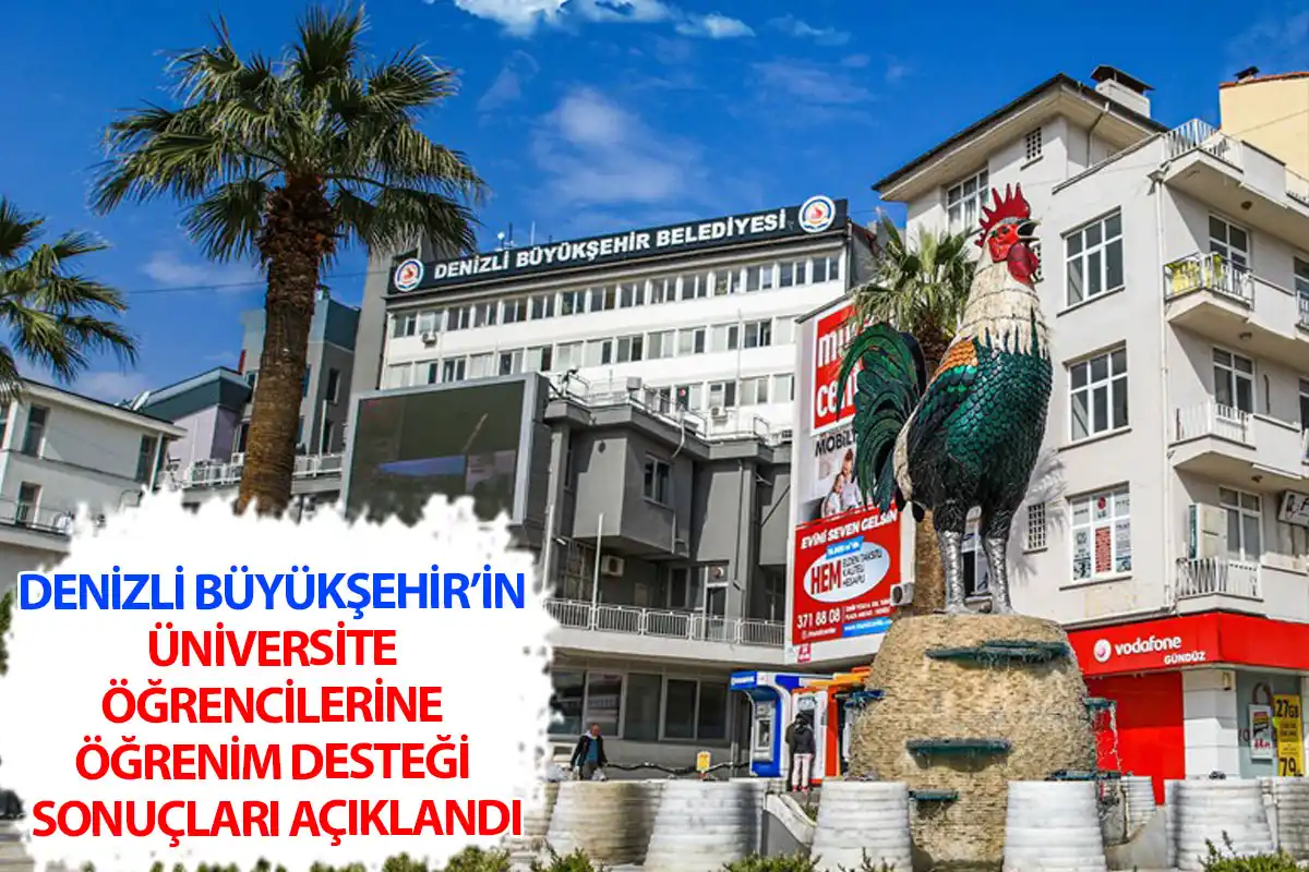 Denizli Büyükşehir’in üniversite öğrencilerine öğrenim desteği sonuçları açıklandı