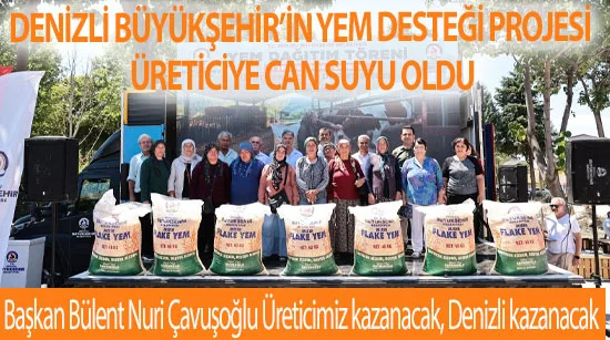 Denizli Büyükşehir’in Yem Desteği Projesi üreticiye can suyu oldu