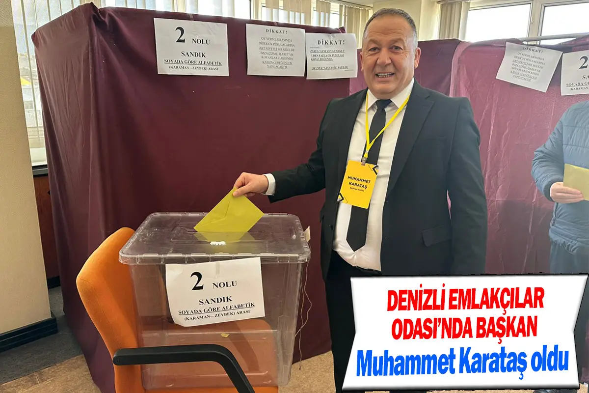 Denizli Emlakçılar Odası’nda başkan Karataş oldu