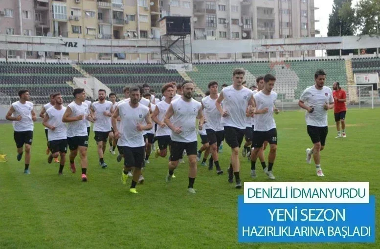 Denizli İdmanyurdu Yeni Sezon Hazırlıklarına Başladı