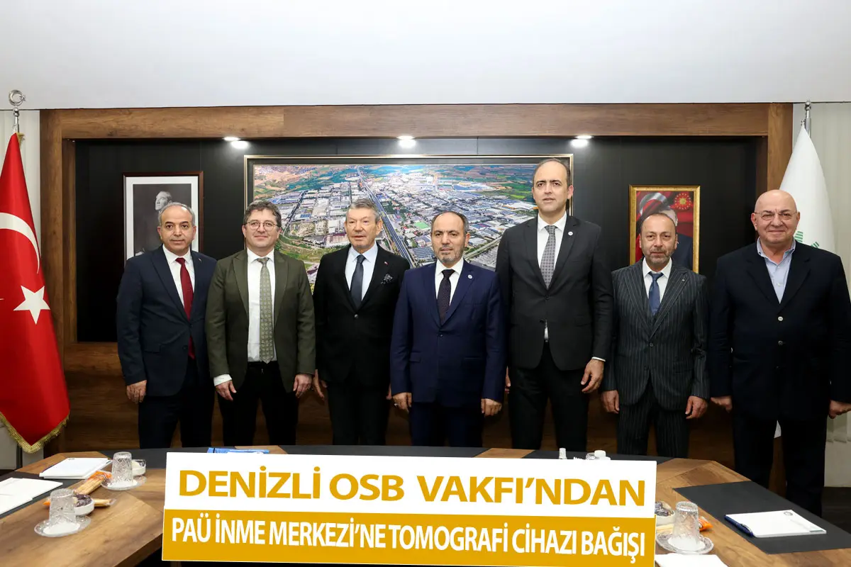Denizli OSB Vakfı’ndan PAÜ İnme Merkezi’ne Tomografi cihazı bağışı