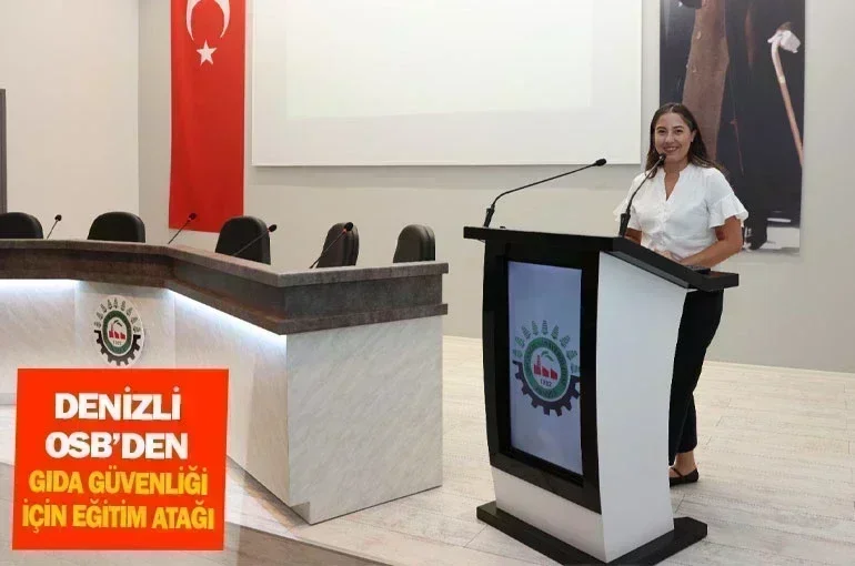 Denizli OSB'den Gıda Güvenliği İçin Eğitim Atağı