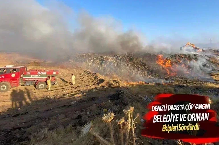 Denizli Tavas'ta Çöp Yangını: Belediye ve Orman Ekipleri Söndürdü