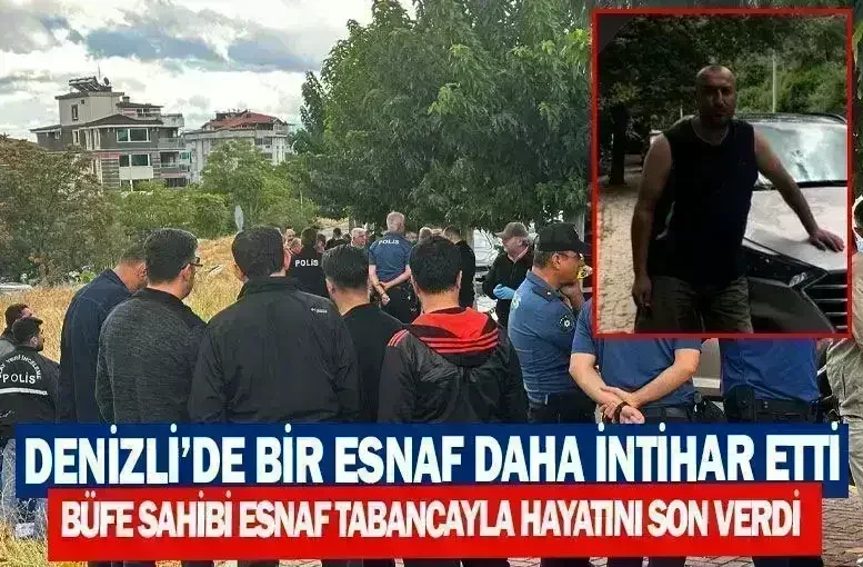 Denizli’de bir esnaf daha intihar etti  Büfe sahibi esnaf tabancayla hayatını son verdi