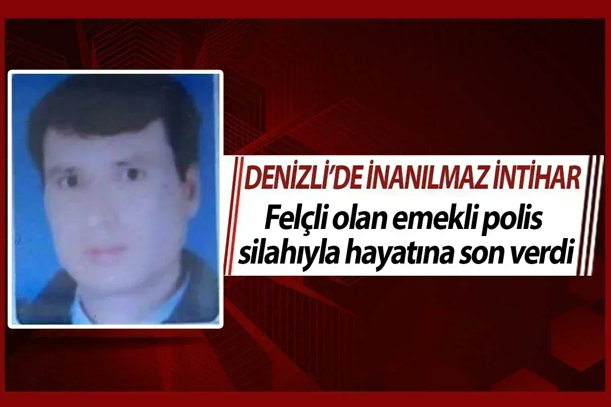 Denizli’de inanılmaz intihar  Felçli olan emekli polis silahıyla hayatına son verdi