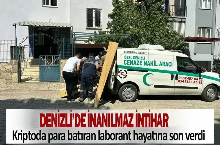 Denizli’de inanılmaz intihar  Kriptoda para kaybeden Laborant hayatına son verdi