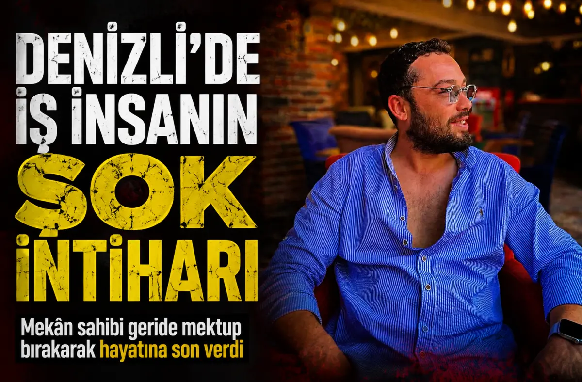 Denizli’de iş insanı şok intiharı  Mekân sahibi geride mektup bırakarak hayatına son verdi