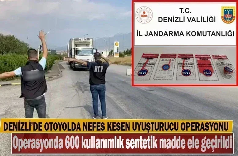 Denizli’de Otoyolda Nefes Kesen Uyuşturucu Operasyonu
