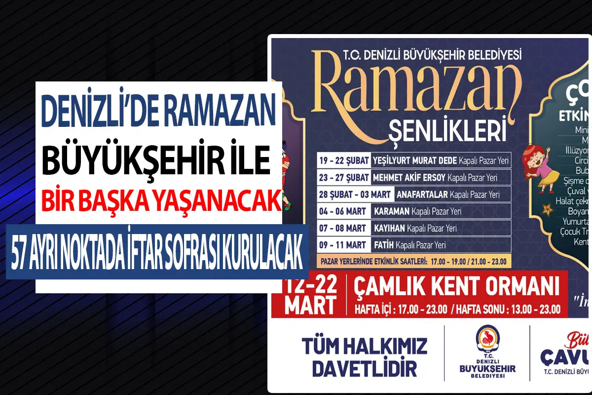 Denizli’de Ramazan Büyükşehir ile bir başka yaşanacak