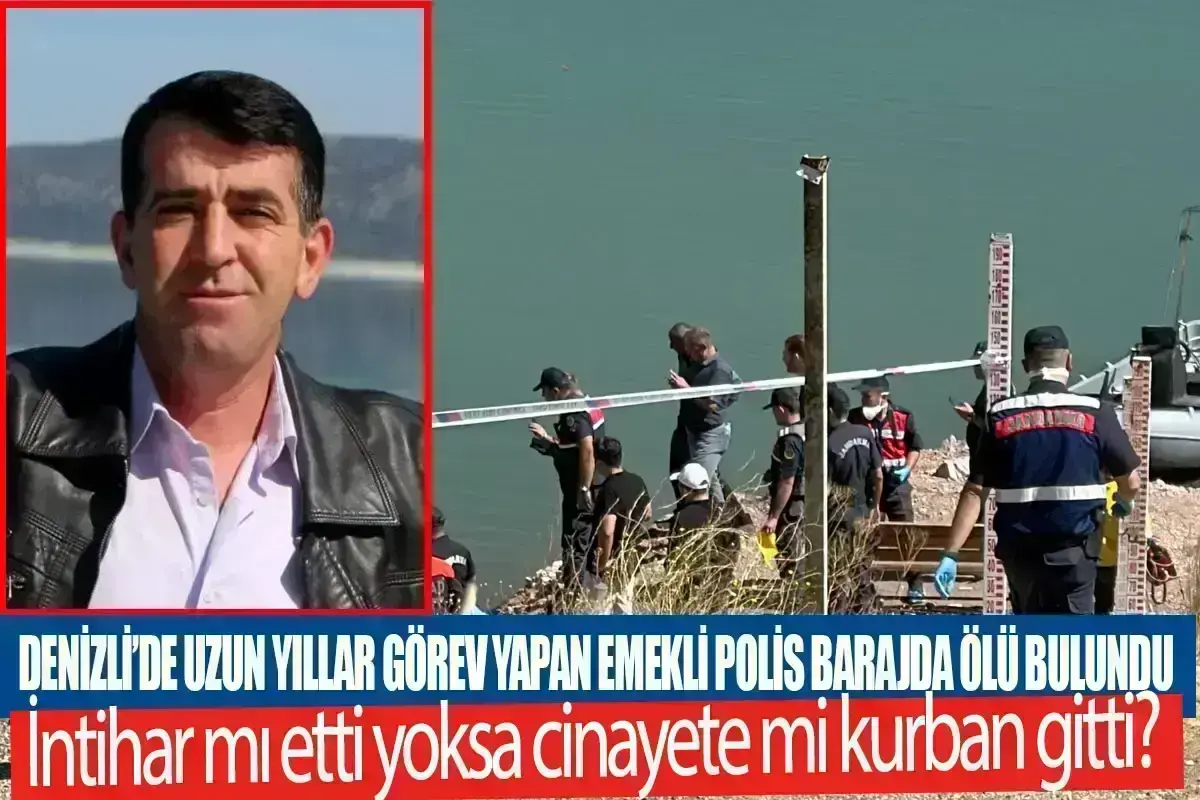 Denizli’de uzun yıllar görev yapan emekli polis Osman Ergün Barajda Ölü Bulundu
