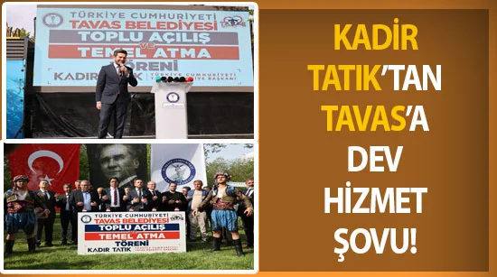 Kadir Tatık’tan Tavas’a Dev Hizmet Şovu!