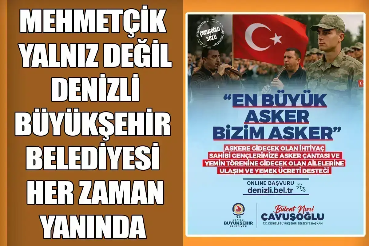 Mehmetçik Yalnız Değil, Denizli Büyükşehir Belediyesi Her Zaman Yanında