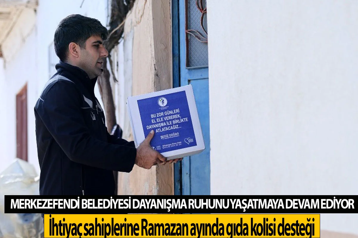 Merkezefendi Belediyesi dayanışma ruhunu yaşatmaya devam ediyor