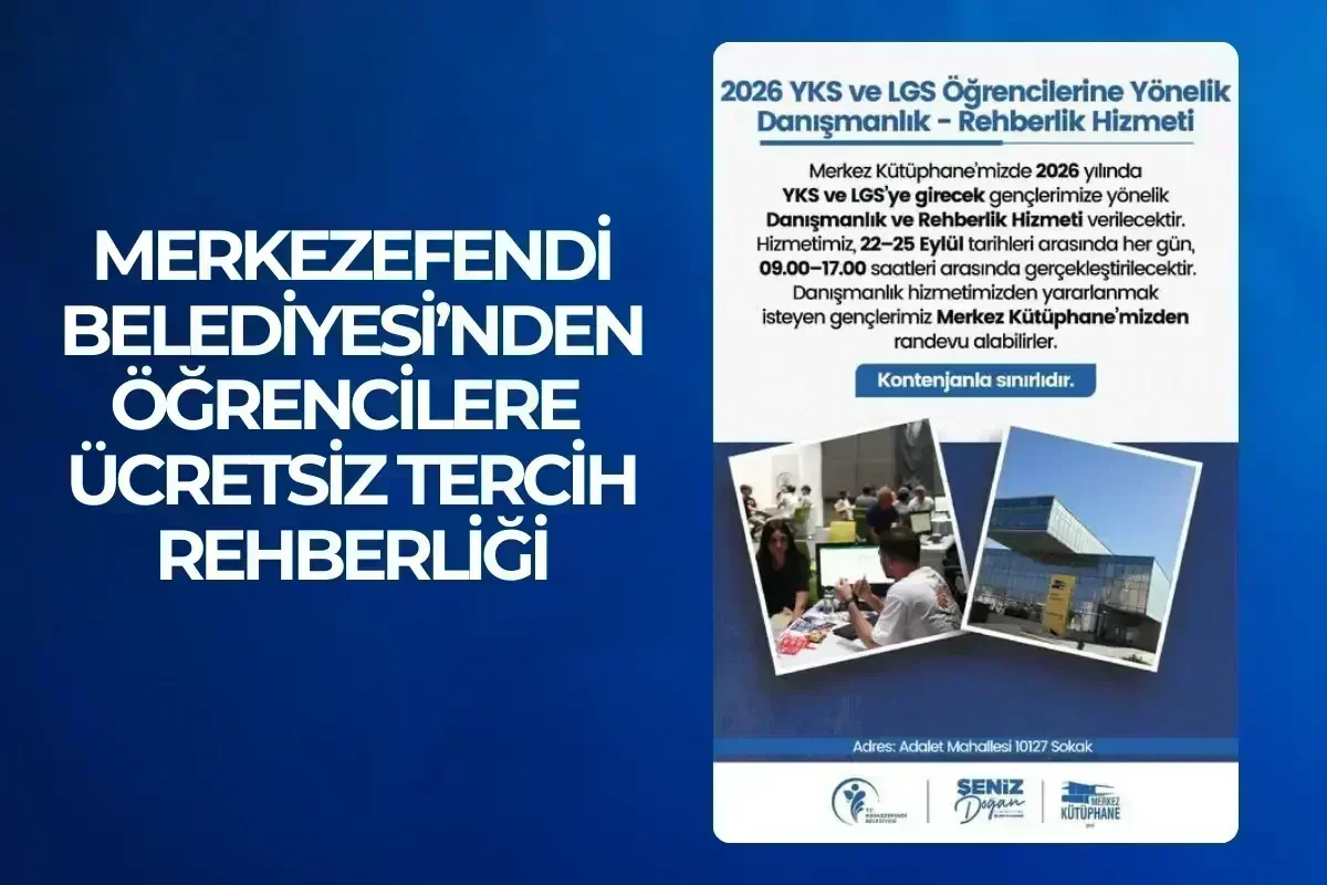 Merkezefendi Belediyesi’nden Öğrencilere Ücretsiz Tercih Rehberliği