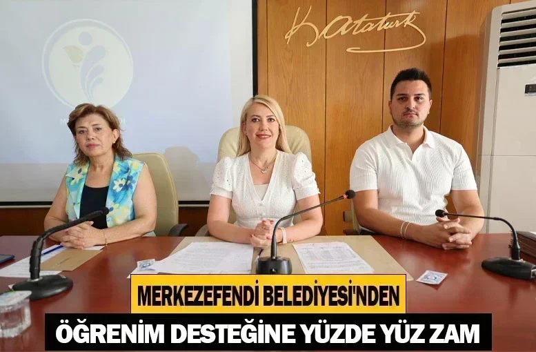 Merkezefendi Belediyesi'nden Öğrenim Desteğine Yüzde Yüz Zam