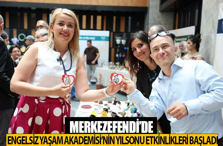 Merkezefendi’de Engelsiz Yaşam Akademisi’nin yılsonu etkinlikleri başladı