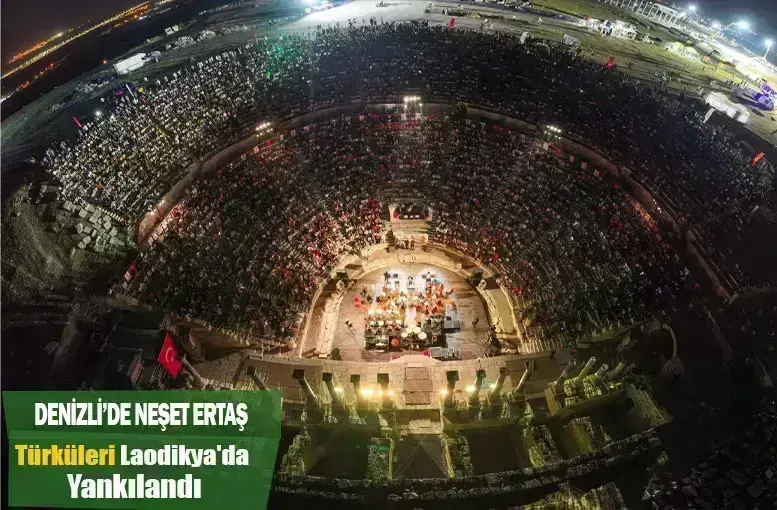 Neşet Ertaş Türküleri Laodikya'da Yankılandı: Unutulmaz Konser
