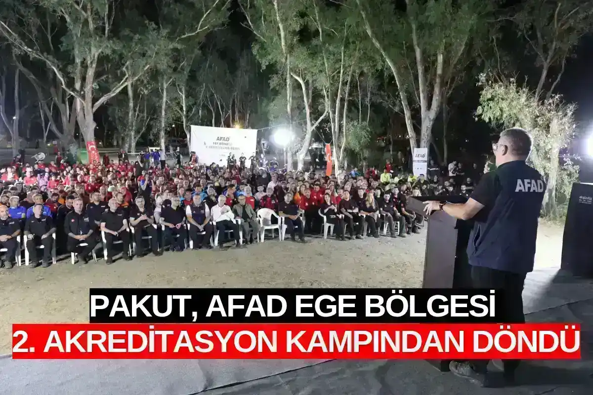 PAKUT, AFAD Ege Bölgesi 2. Akreditasyon Kampından Döndü