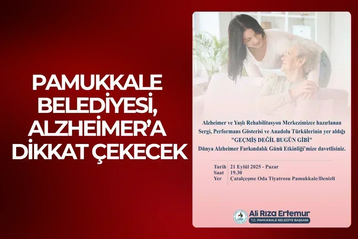 Pamukkale Belediyesi, Alzheimer’a Dikkat Çekecek