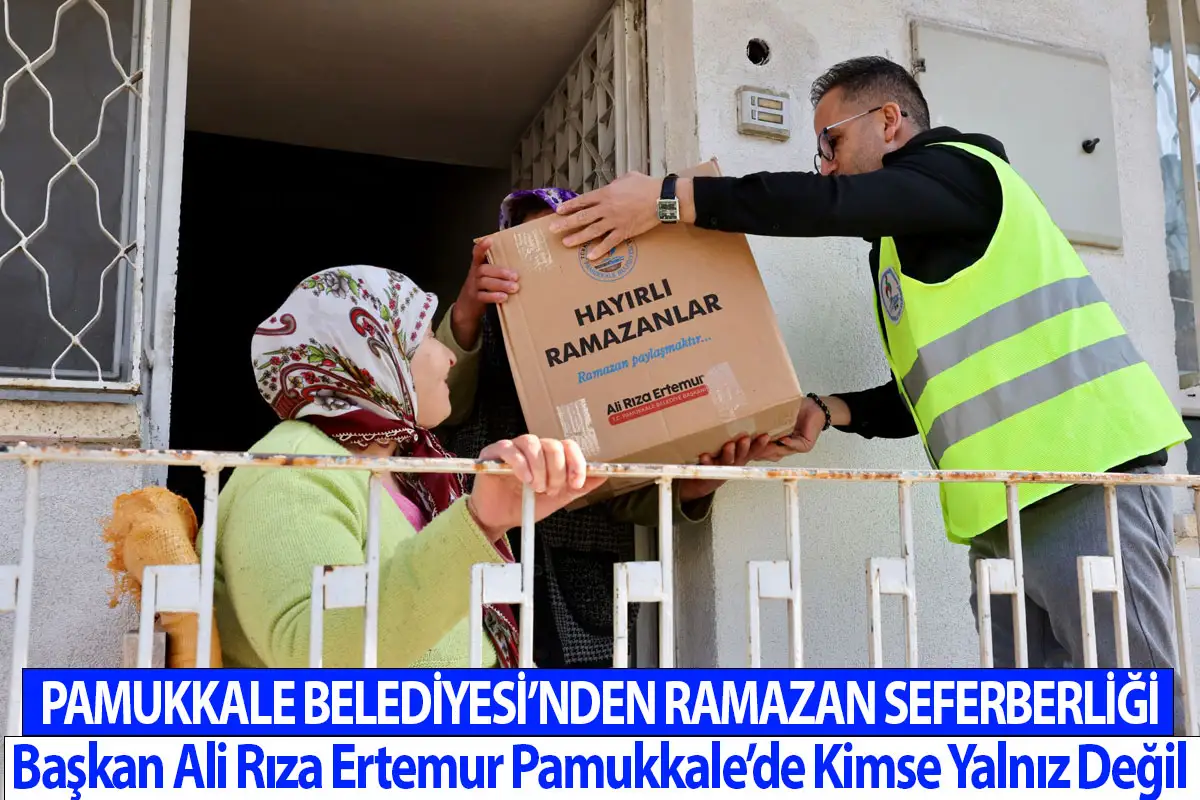 Pamukkale Belediyesi’nden Ramazan seferberliği