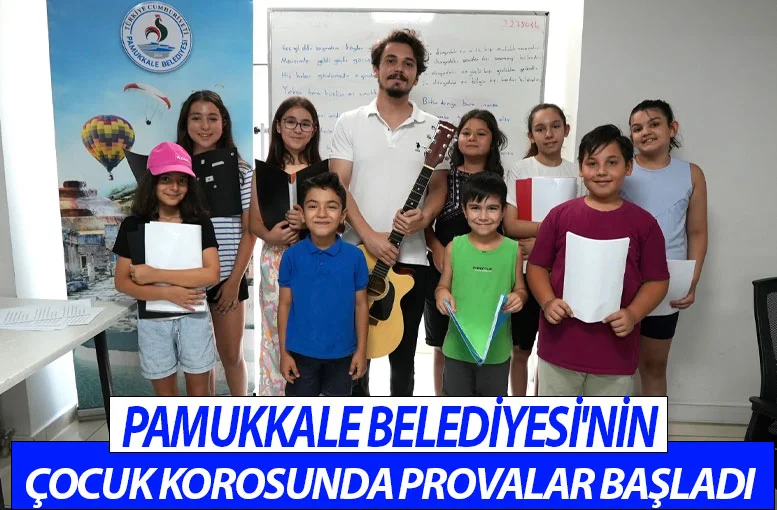 Pamukkale Belediyesi’nin çocuk korosunda provalar başladı