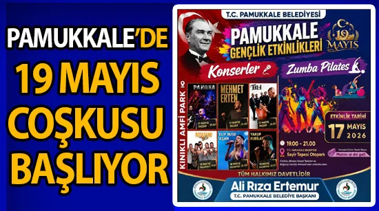 Pamukkale’de 19 Mayıs coşkusu başlıyor