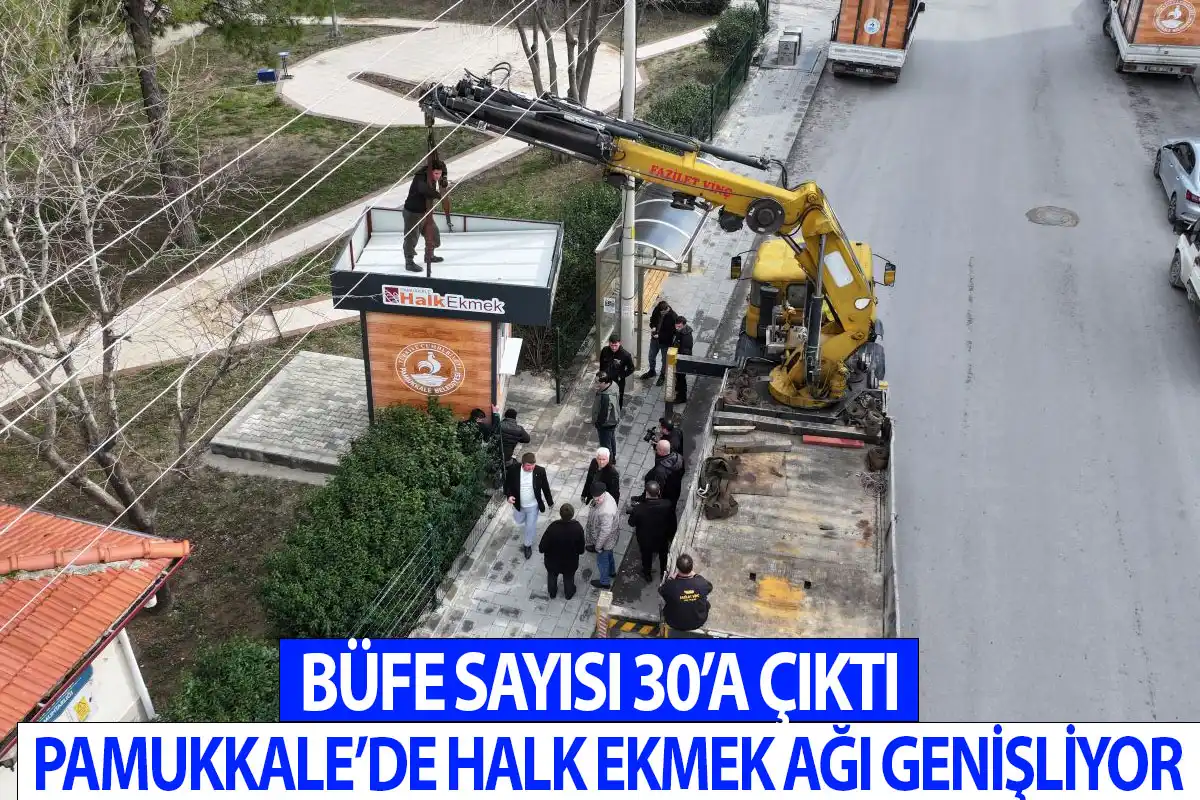 Pamukkale’de Halk Ekmek ağı genişliyor büfe sayısı 30’a çıktı