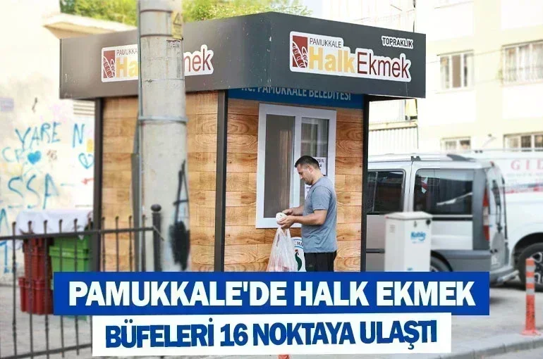 Pamukkale'de Halk Ekmek Büfeleri 16 Noktaya Ulaştı