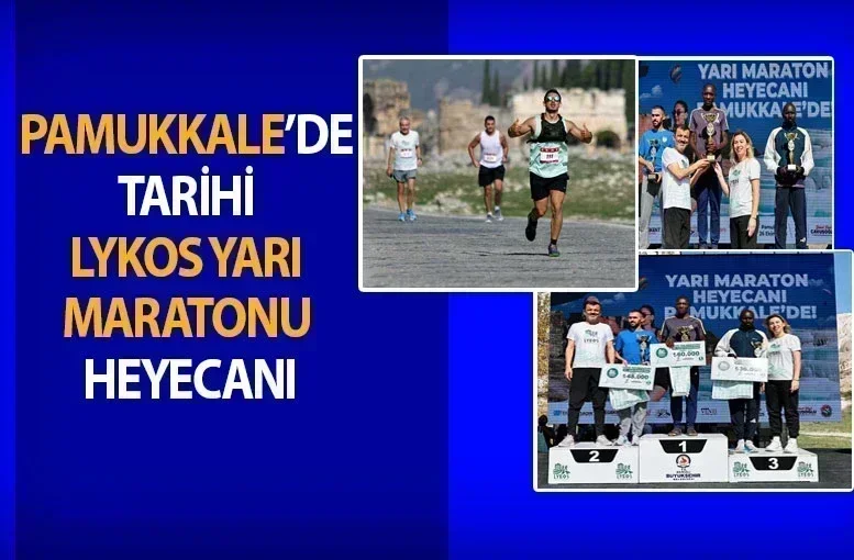 Pamukkale’de tarihi Lykos Yarı Maratonu heyecanı
