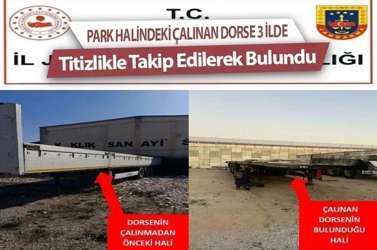 Park Halindeki Çalınan Dorse 3 İlde Titizlikle Takip Edilerek Bulundu